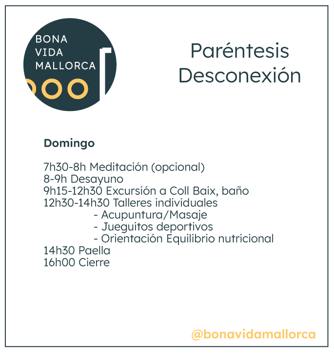 Paréntesis Desconexión bienestar mallorca día 4